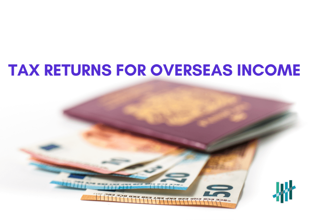 Returns for overseas income - Moorgates